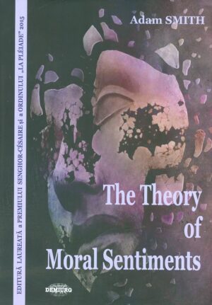 The Theory of Moral Sentiments