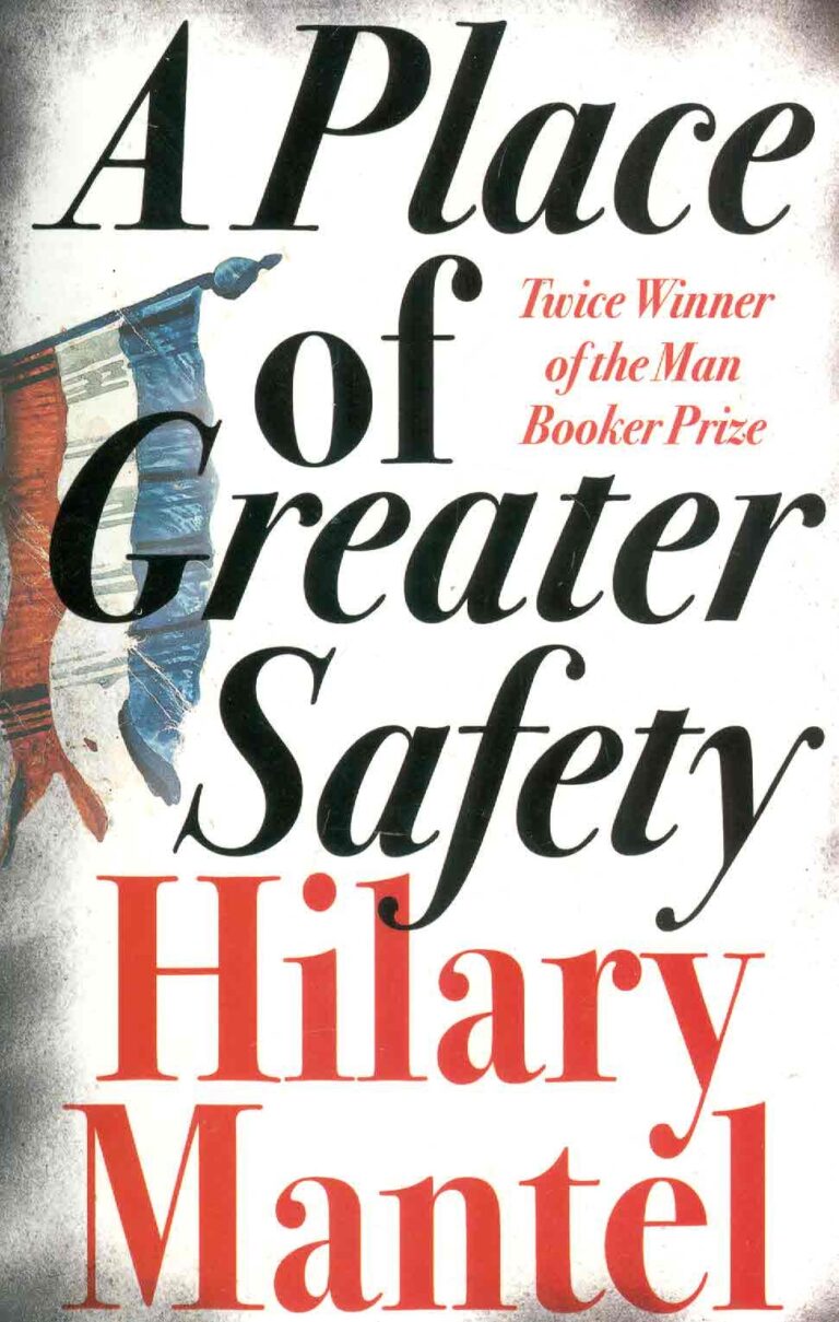 A Place of Greater Safety