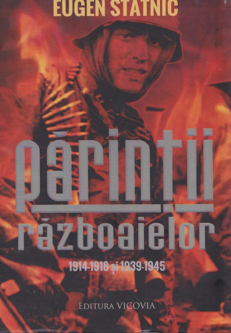 Parintii razboaielor: 1914-1918 si 1939-1945