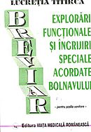 Breviar de explorari functionale si ingrijiri speciale acordate bolnavului