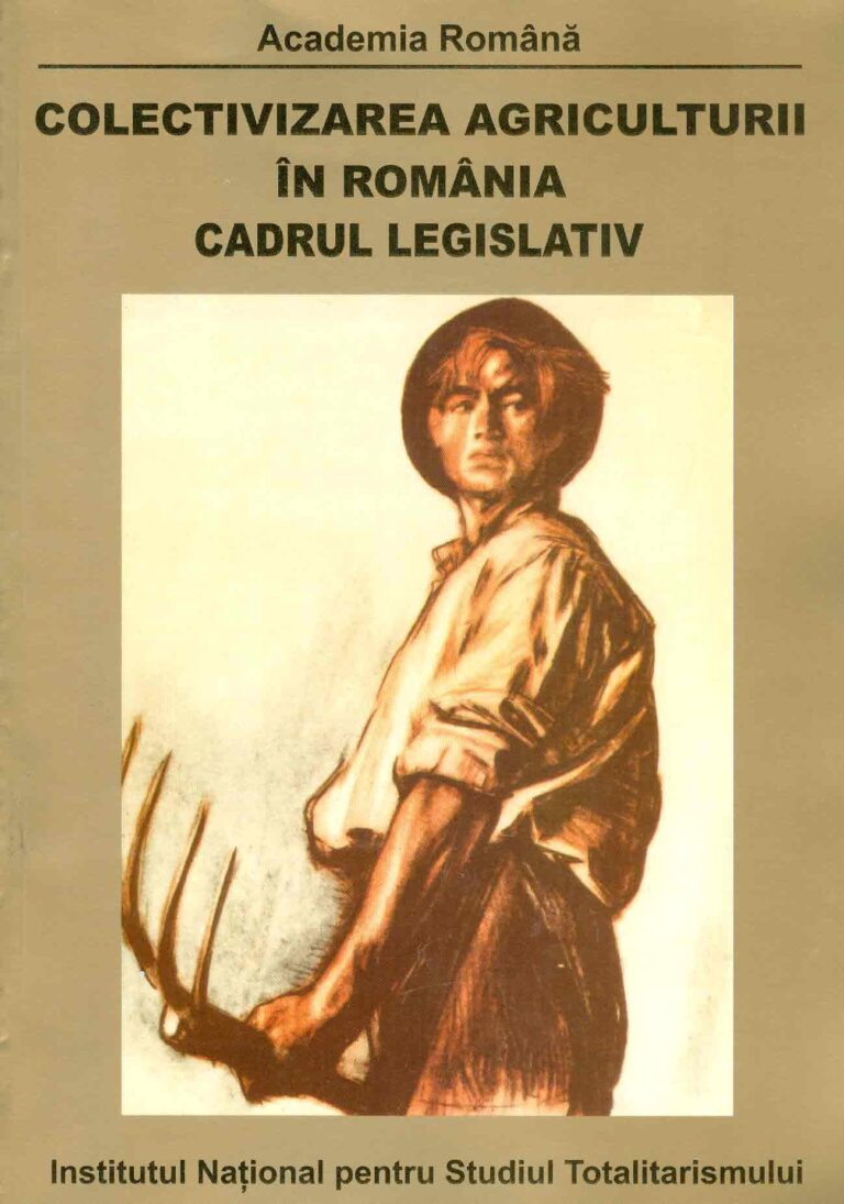 Colectivizarea agriculturii in Romania. Cadrul legislativ