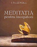 Meditatia pentru incepatori