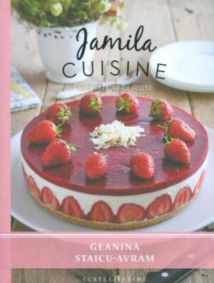 Jamila Cuisine. Cele mai iubite retete