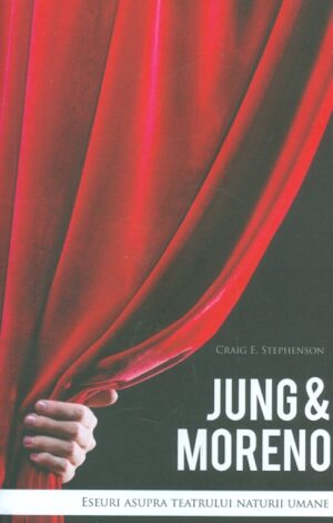Jung & Moreno. Eseuri asupra teatrului naturii umane