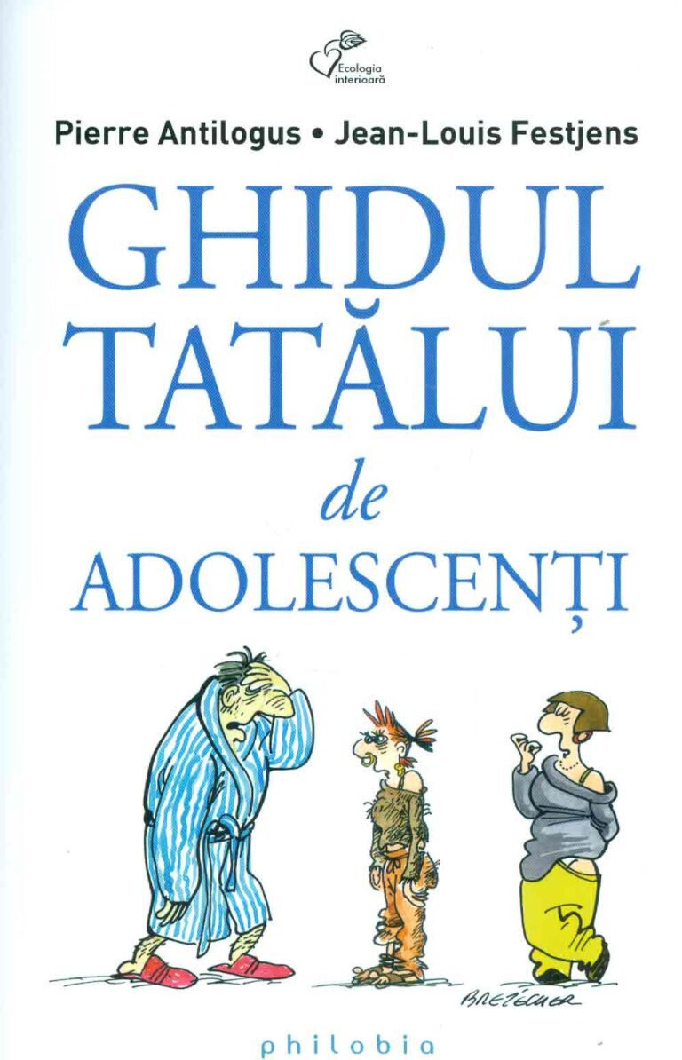 Ghidul tatalui de adolescenti