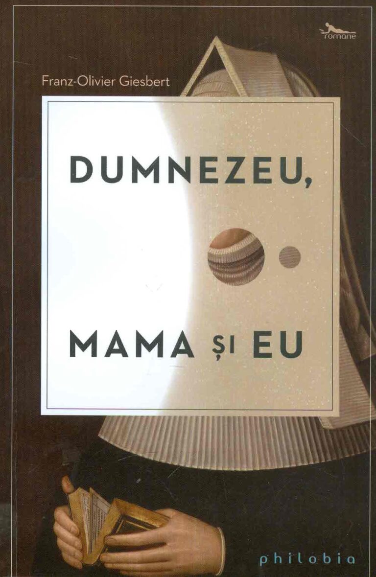 Dumnezeu, mama si eu
