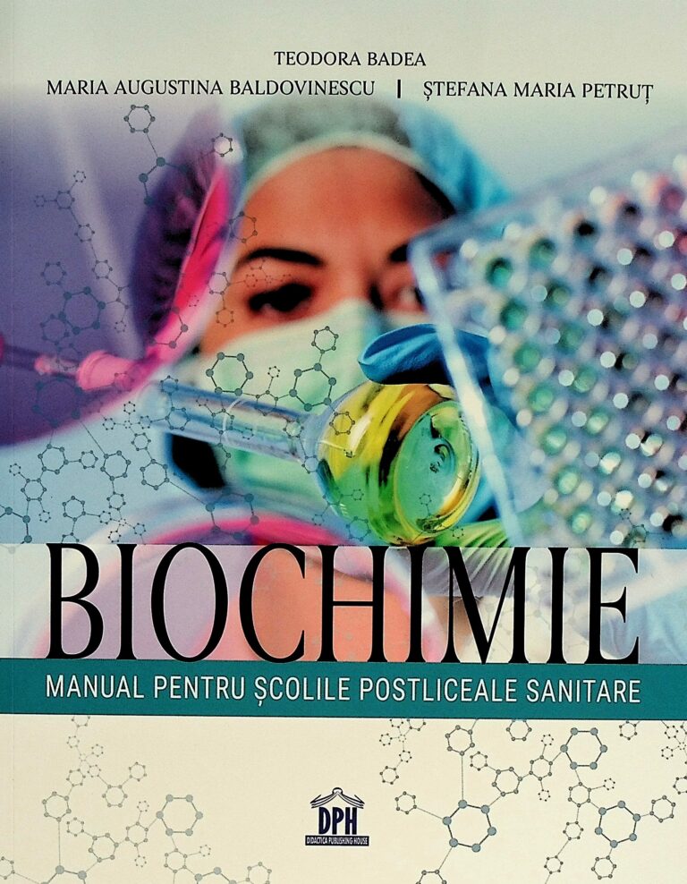 Biochimie. Manual pentru scolile postliceale sanitare
