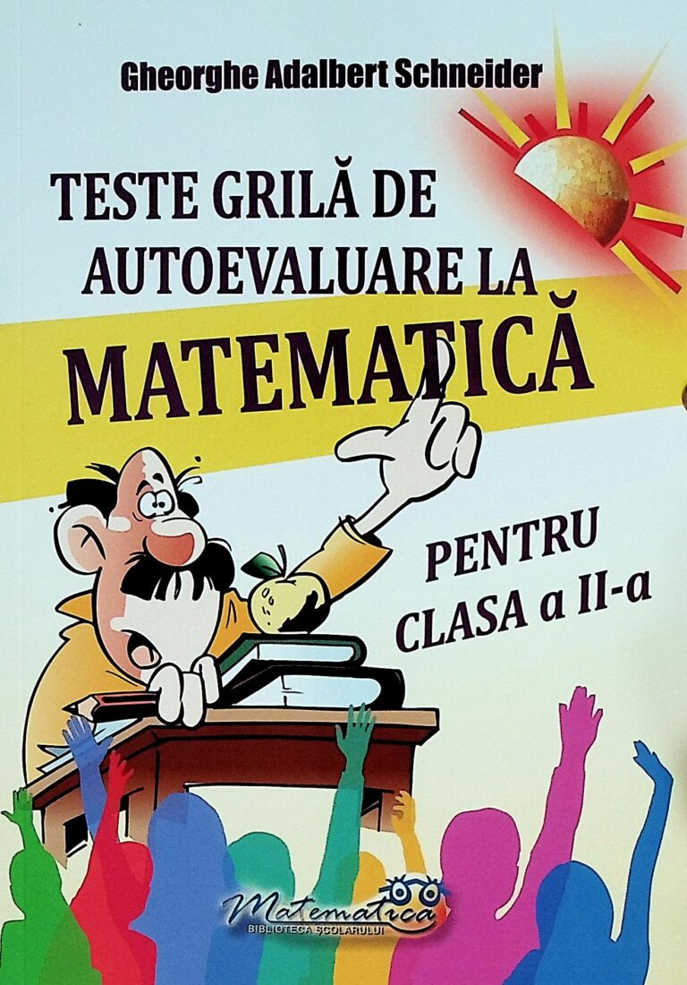 Teste grila de autoevaluare la matematica pentru clasa a II-a