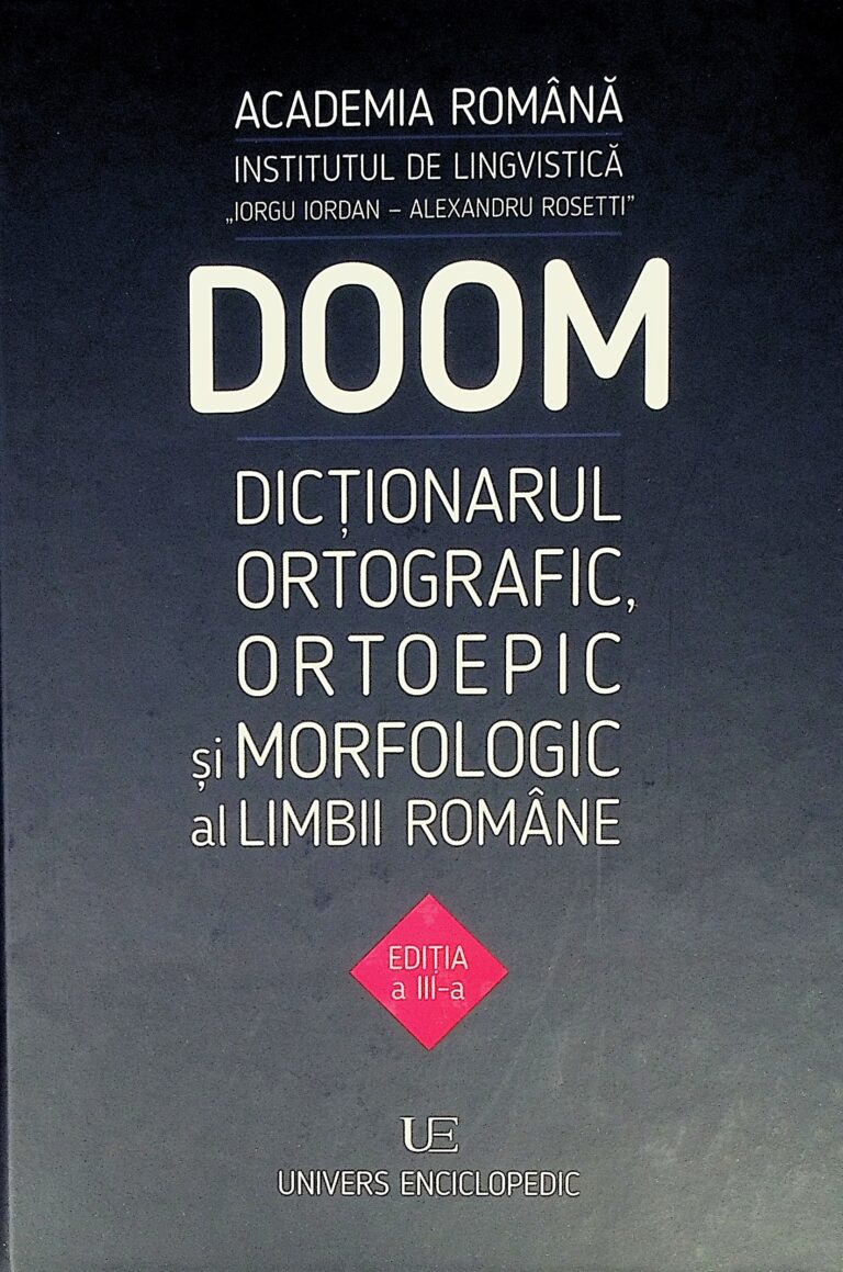 Dictionarul ortografic, ortoepic si morfologic al limbii romane