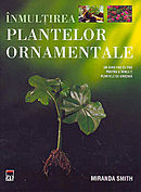 Inmultirea plantelor ornamentale
