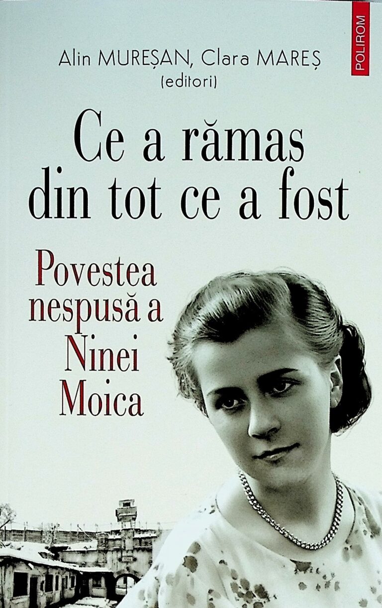 Ce a ramas din tot ce a fost. Poveste nespusa a Ninei Moica