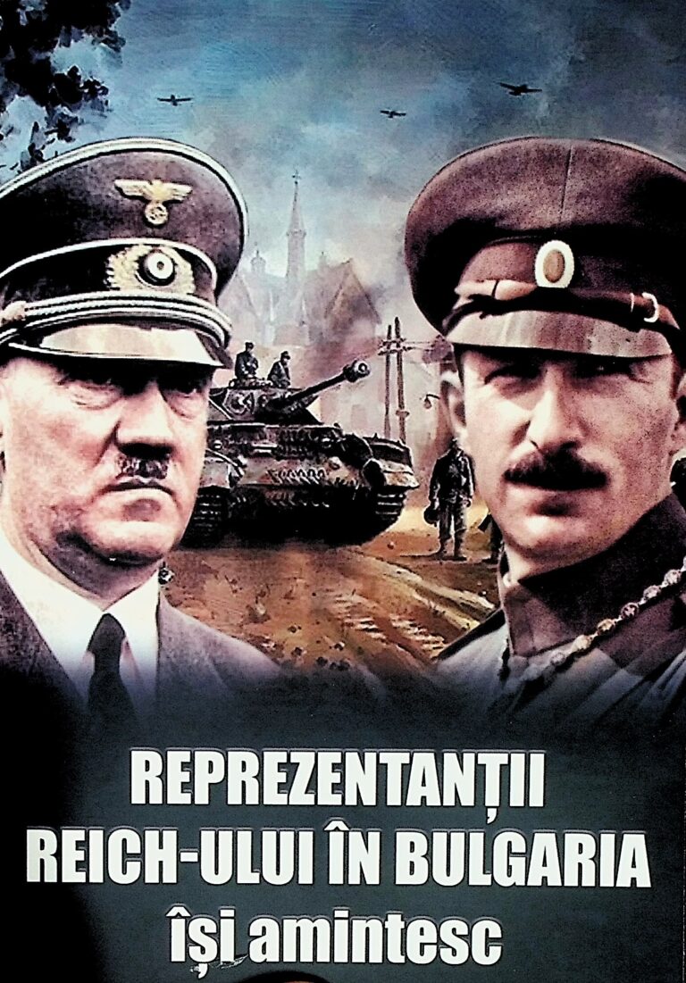 Reprezentantii Reich-ului in Bulgaria isi amintesc