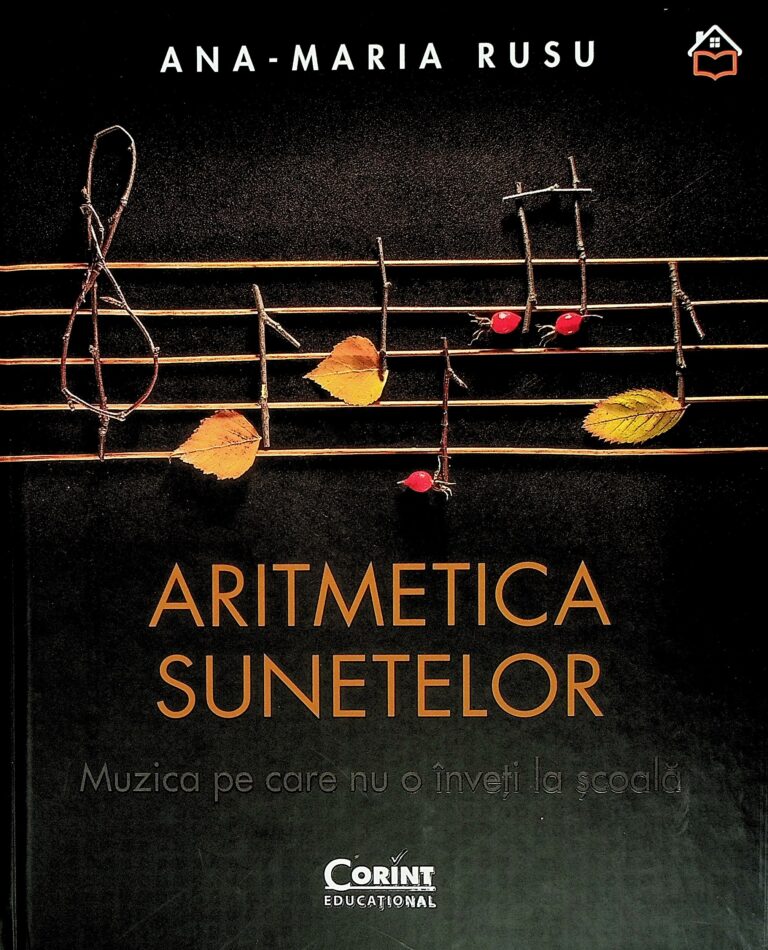 Aritmetica sunetelor. Muzica pe care nu o inveti la scoala