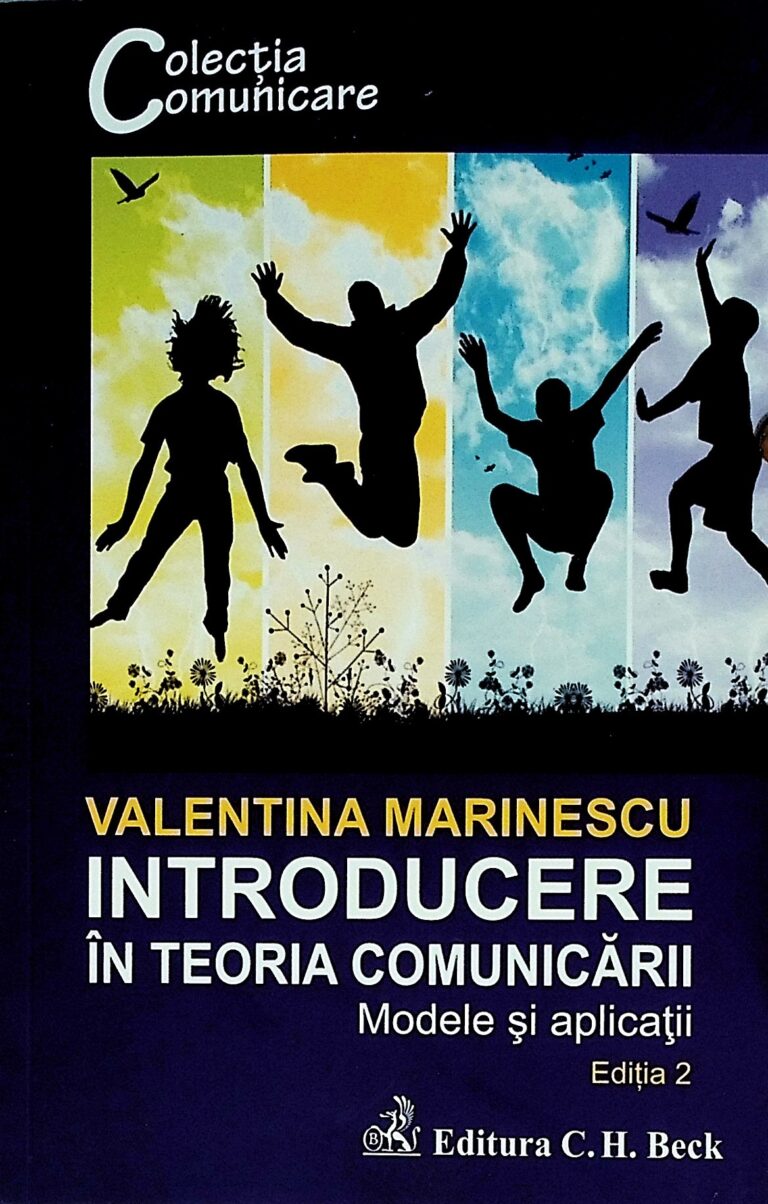 Introducere in teoria comunicarii. Modele si aplicatii