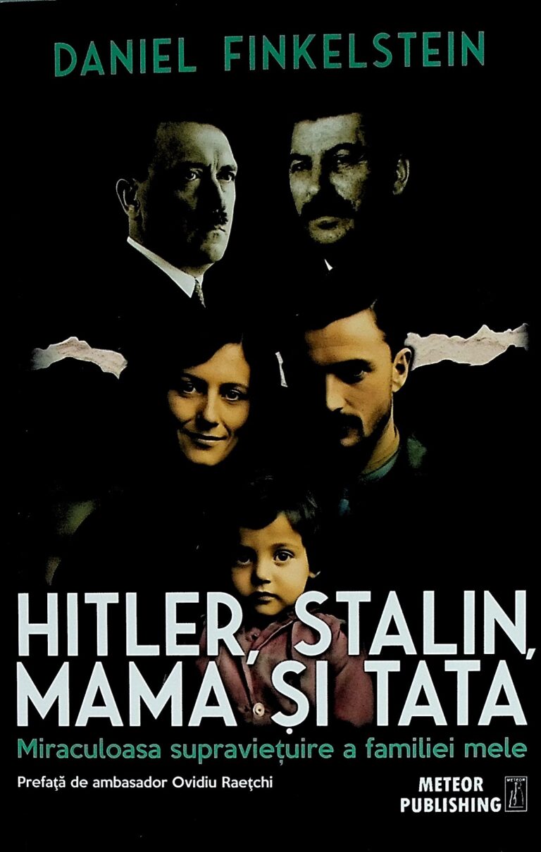 Hitler, Stalin, mama si tata. Miraculoasa supravietuire a familiei mele