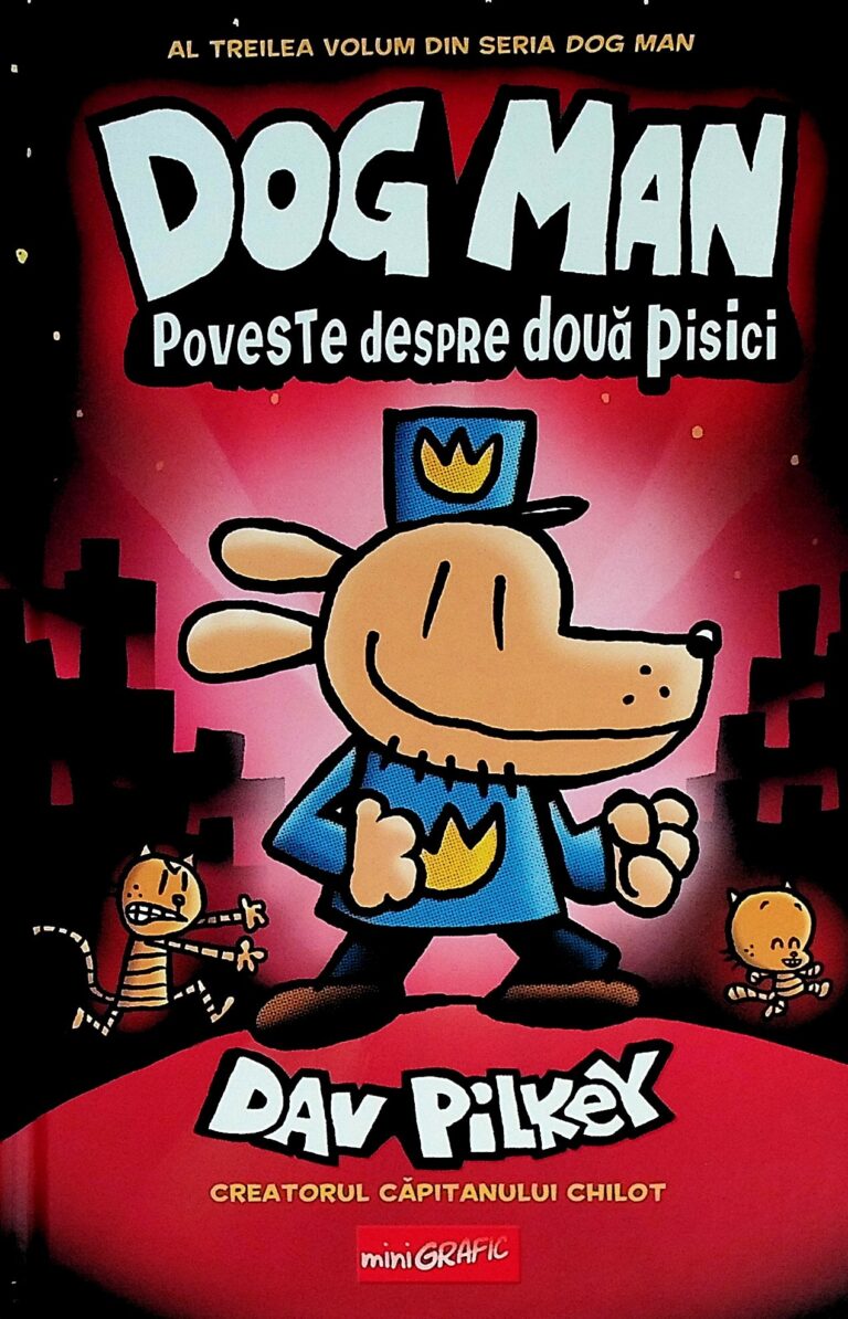 Dog Man. Poveste despre doua pisici