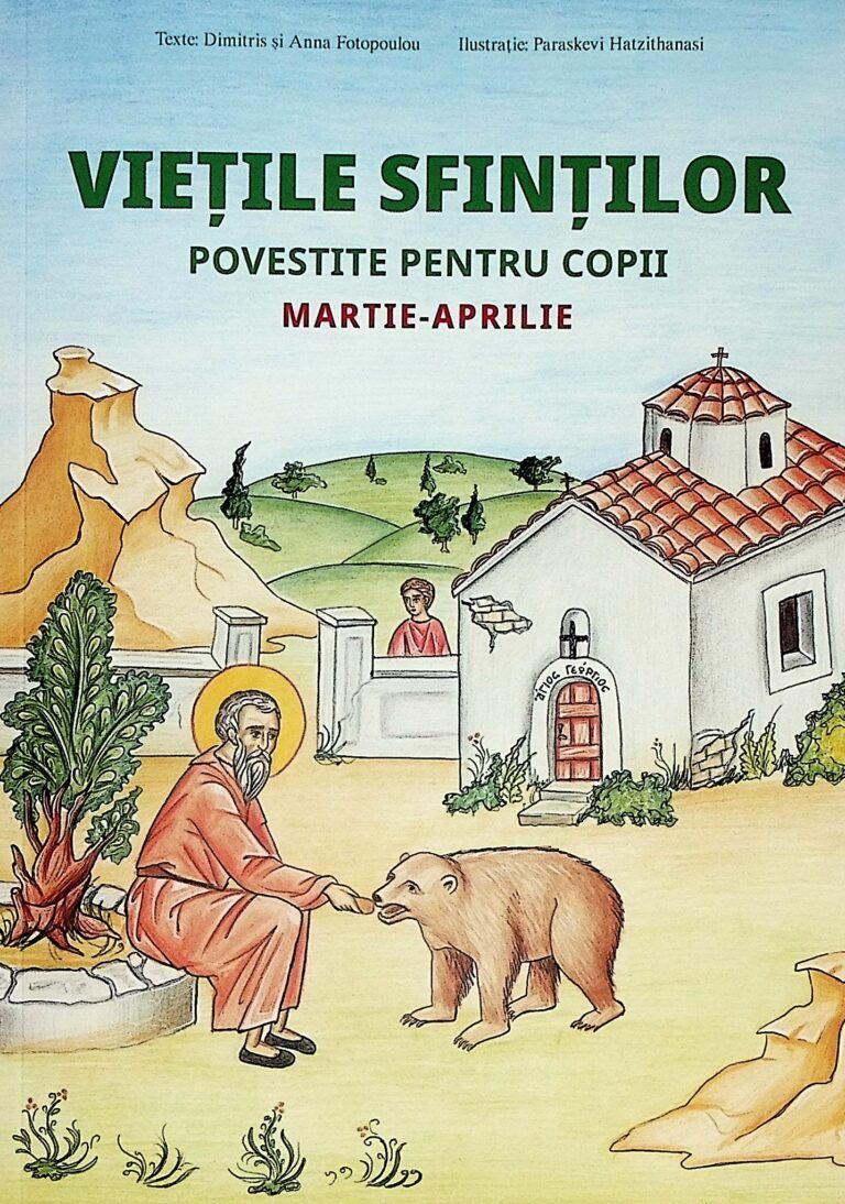 Vietile Sfintilor povestite pentru copii. Martie-Aprilie