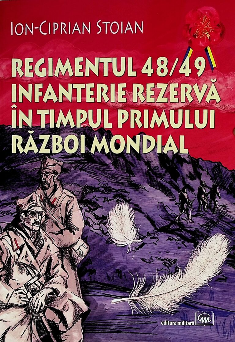 Regimentul 48/49 infanterie rezerva in timpul primului Razboi Mondial