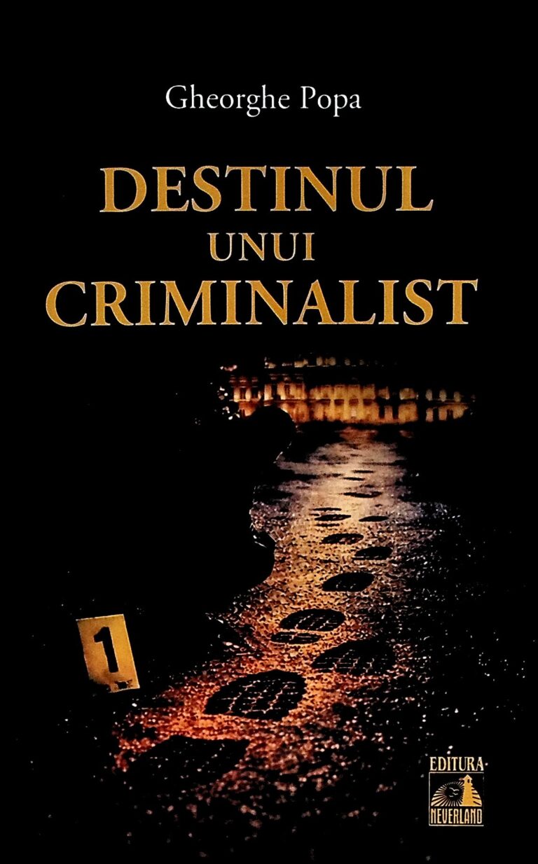 Destinul unui criminalist