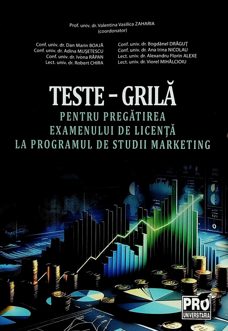 Teste-grila pentru pregatirea examenului de licenta la programul de studii marketing