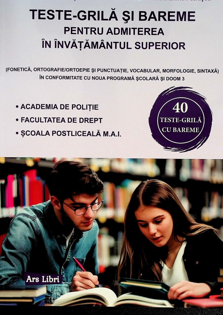 Teste-grila si bareme pentru admiterea in invatamantul superior