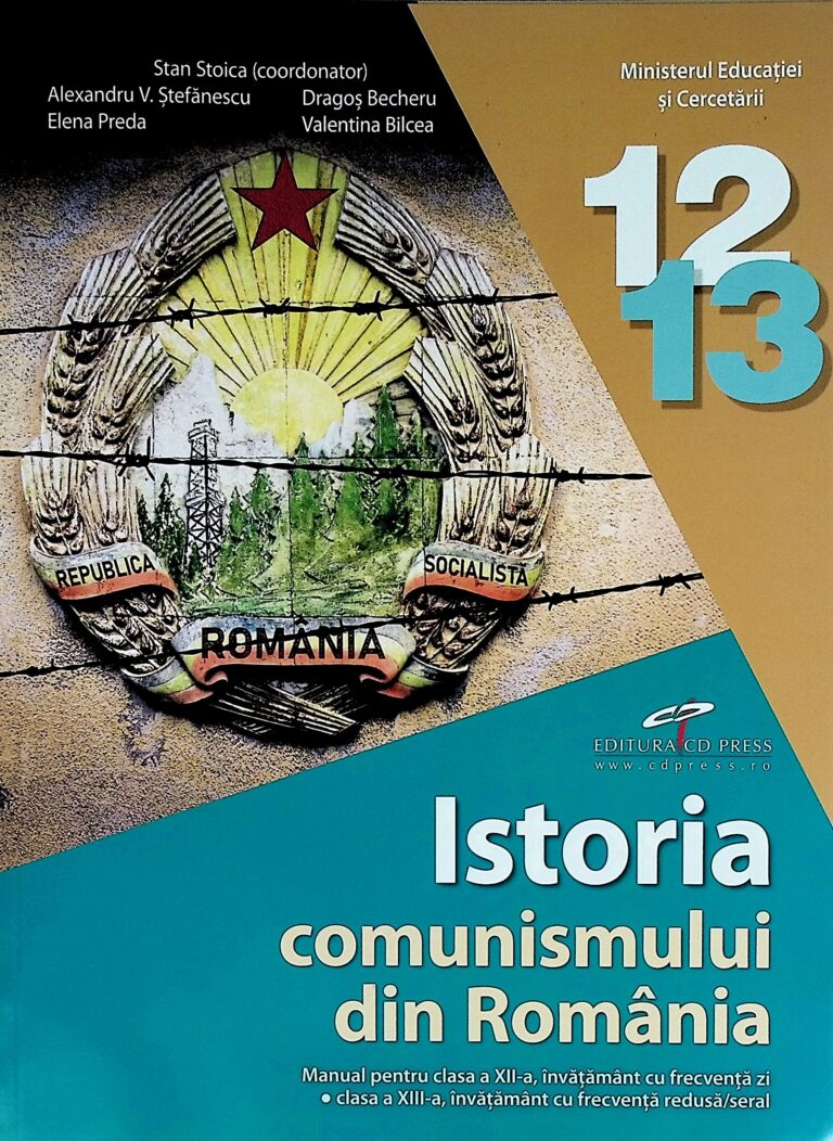 Istoria comunismului din Romania, clasele a XII-a - a XIII-a