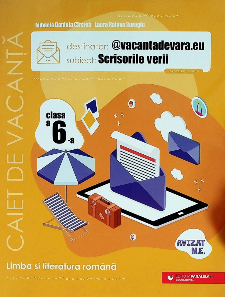 @vacantadevara.eu. Scrisorile verii. Limba si literatura romana, clasa a VI-a - Caiet de vacanta