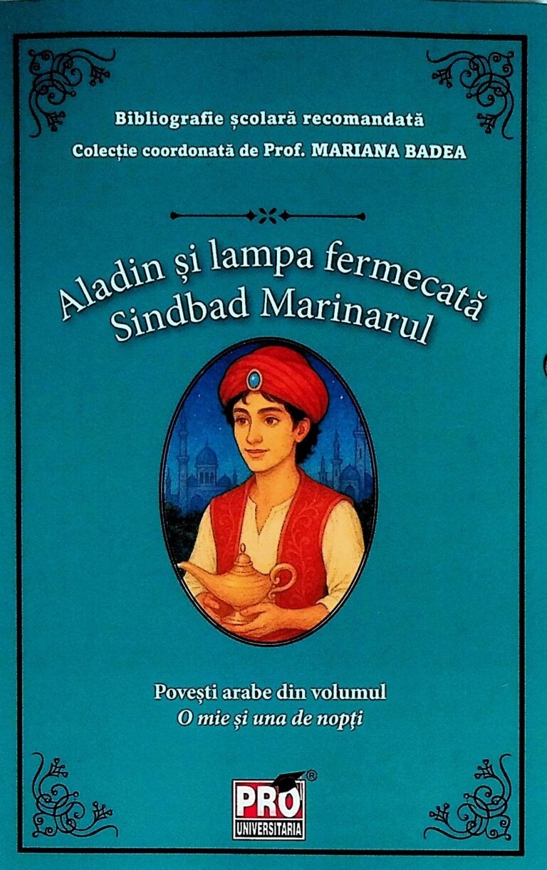 Aladin si lampa fermecata. Sindbad marinarul