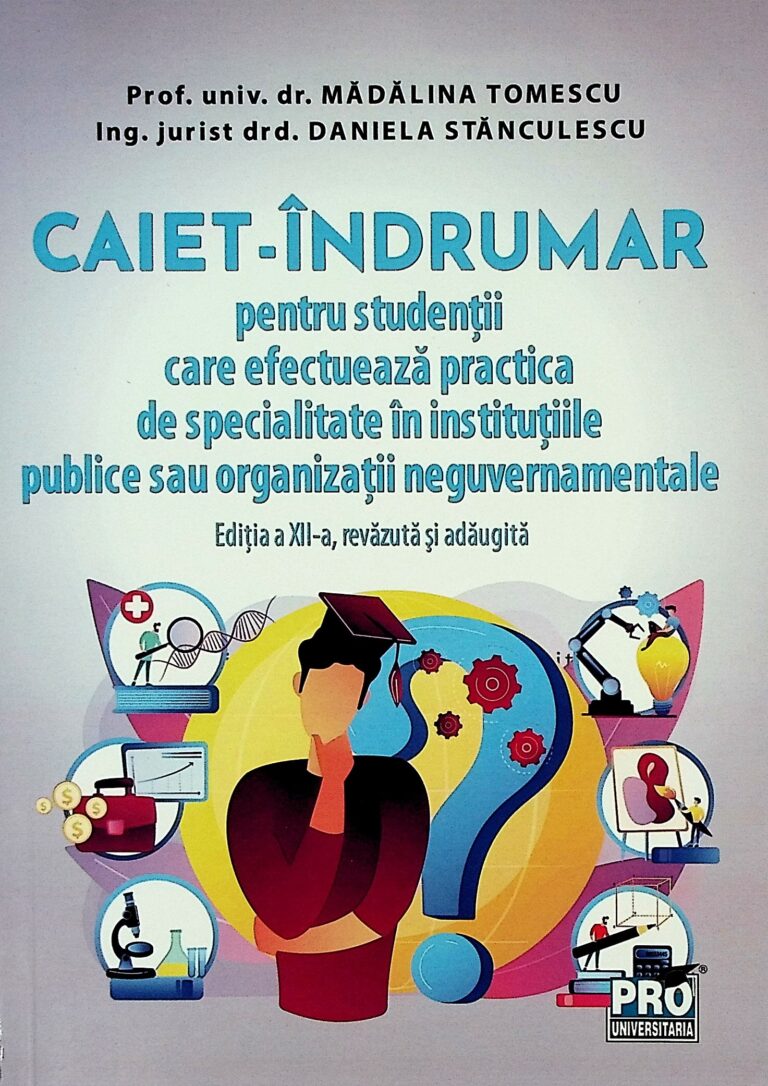 Caiet - Indrumar pentru studentii care efectueaza practica de specialitate in institutiile publice sau organizatii neguvernamentale