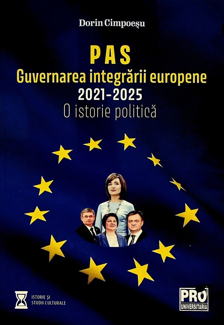 Pas - Guvernarea integrarii europene 2021-2025. O istorie politica