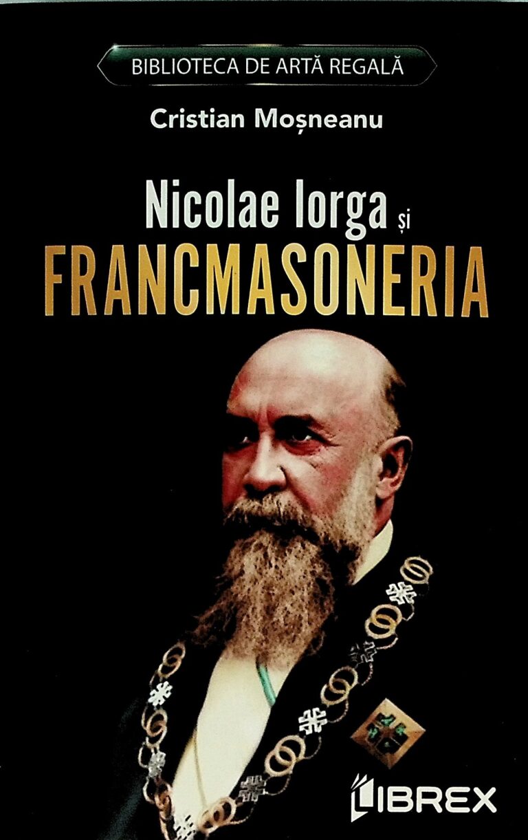 Nicolae Iorga si Francmasoneria