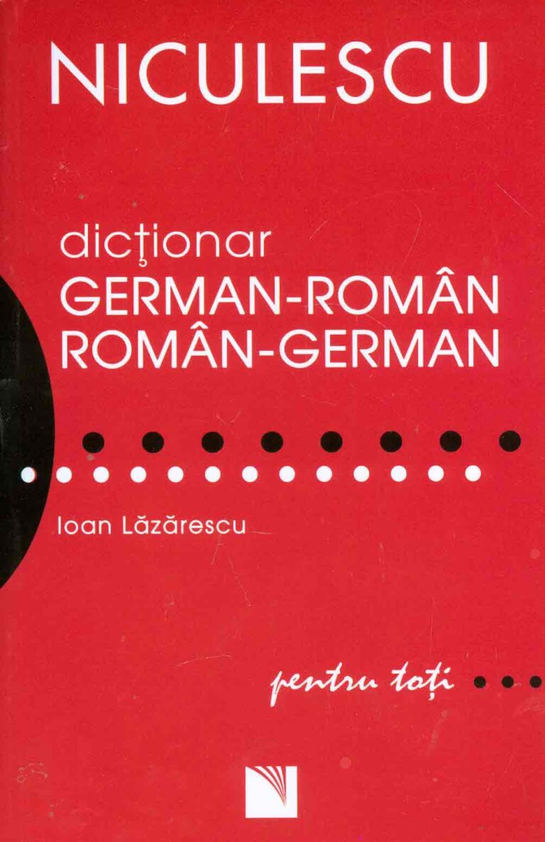 Dictionar german-roman dublu pentru toti...