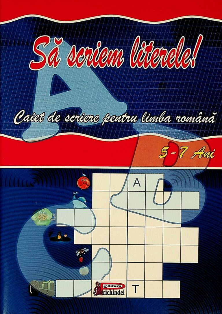 Sa scriem literele! Caiet de scriere pentru limba romana, 5-7 ani