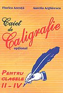 Caiet de caligrafie pentru clasele II-IV