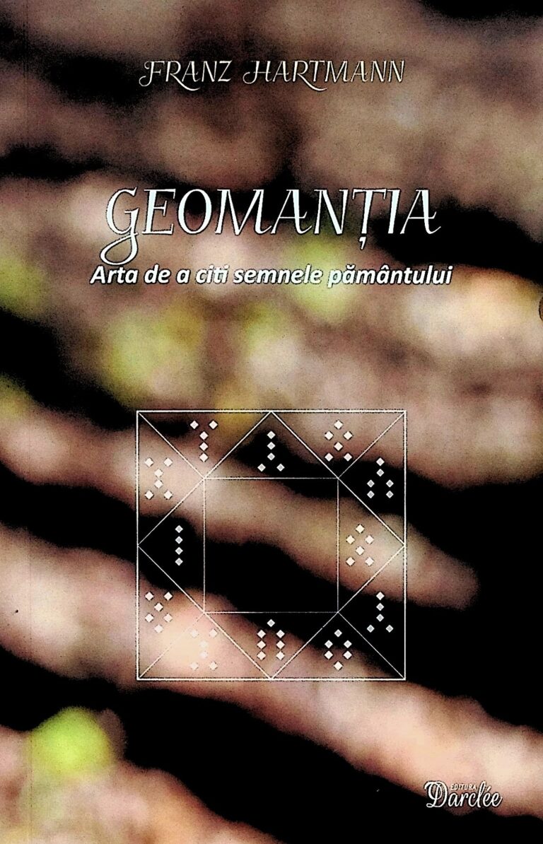 Geomantia. Arta de a citi semnele pamantului