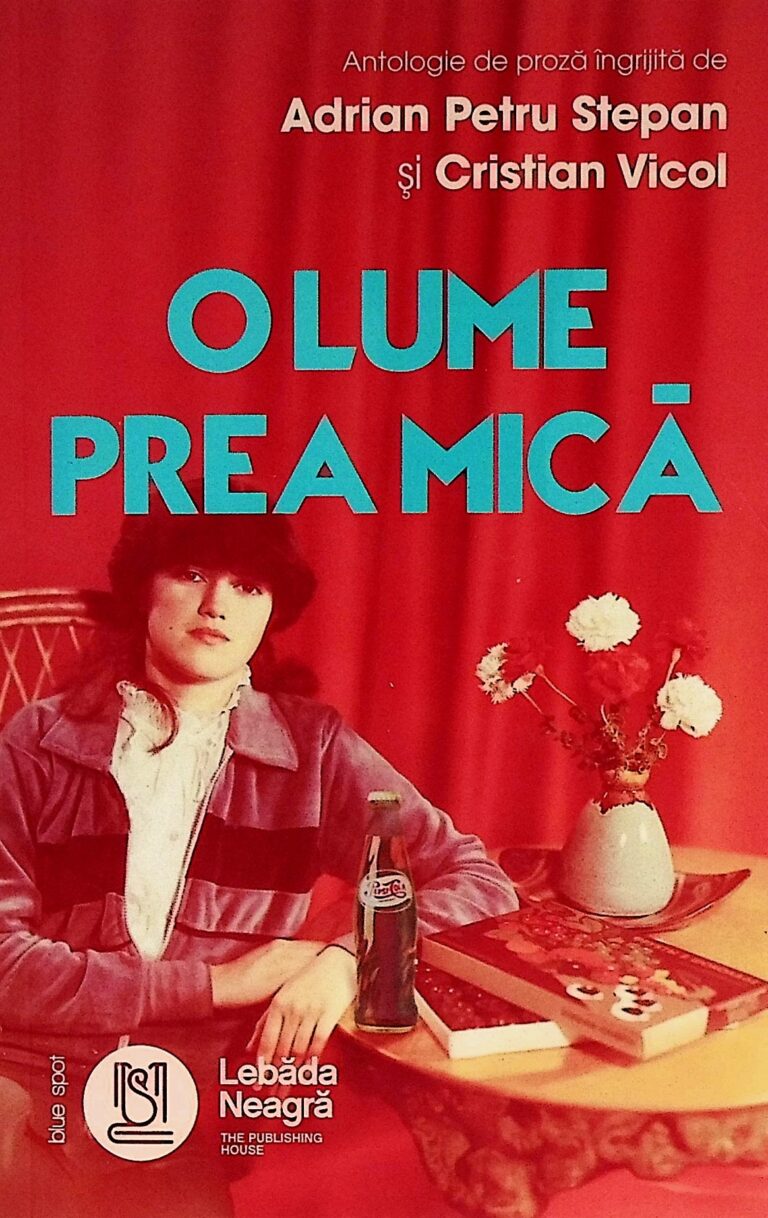 O lume prea mica