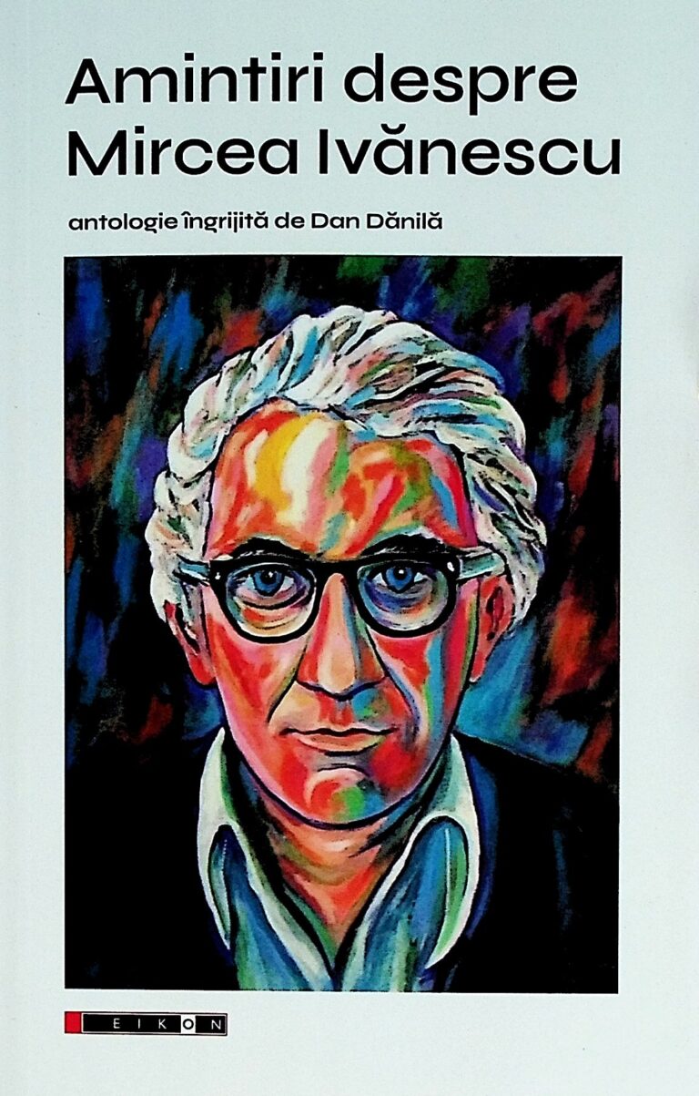 Amintiri despre Mircea Ivanescu