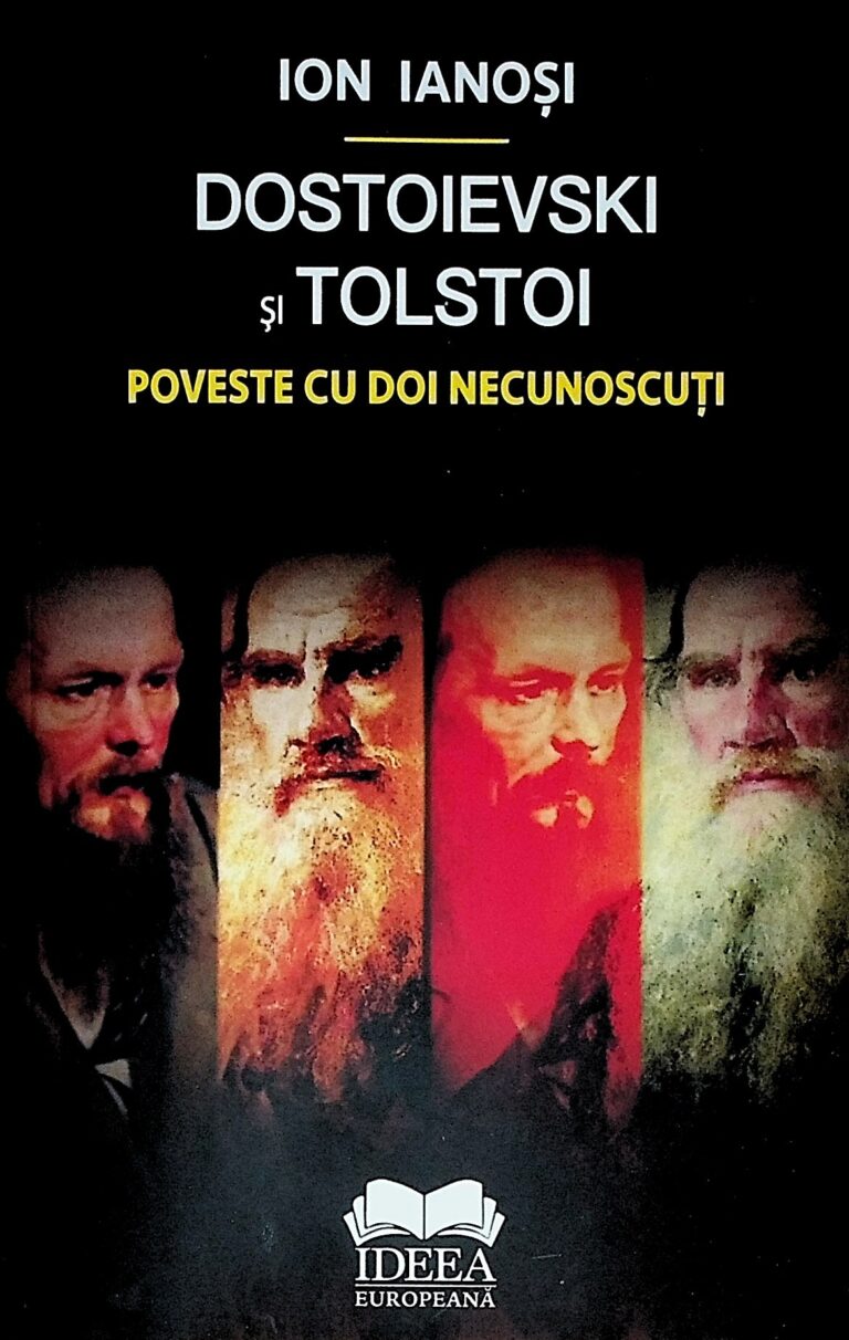 Dostoievski si Tolstoi. Poveste cu doi necunoscuti