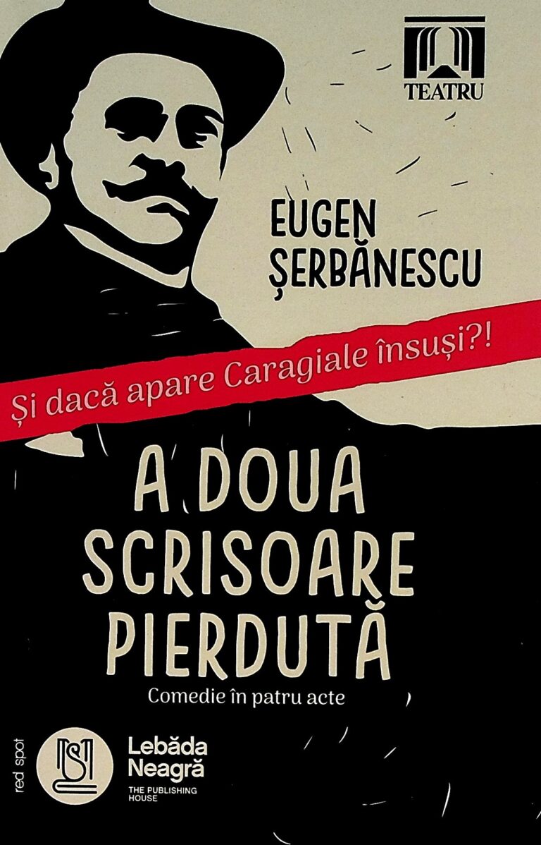 A doua scrisoare pierduta. Comedie in patru acte