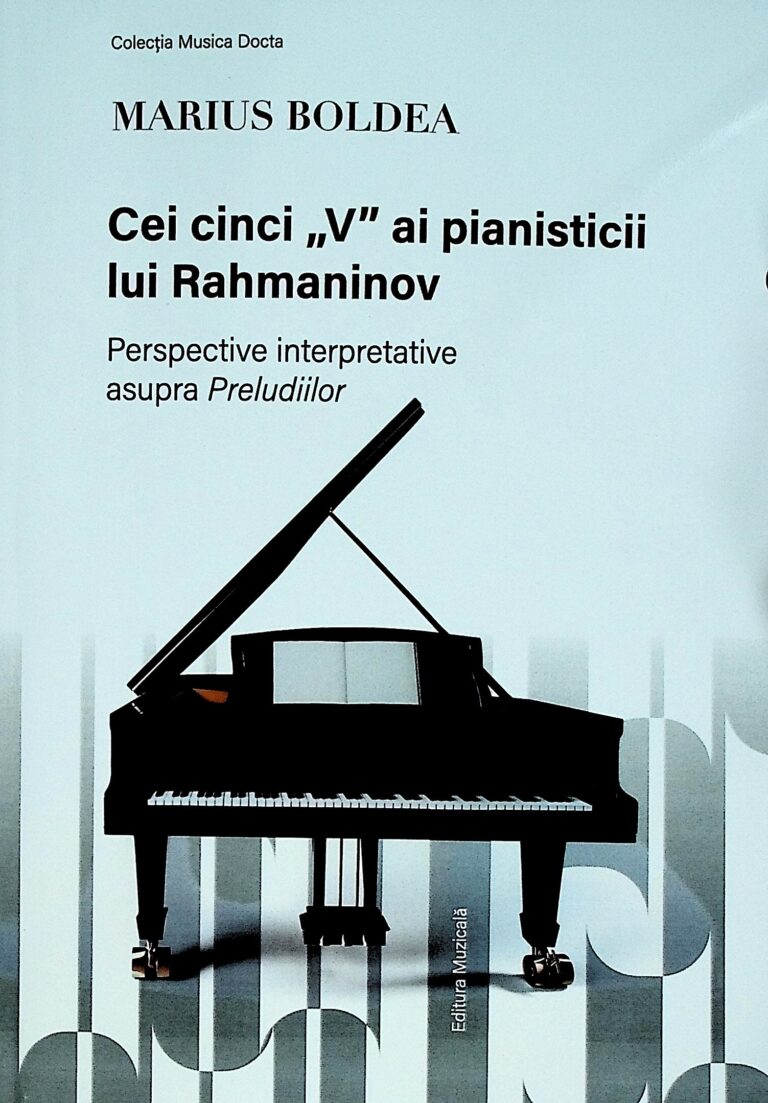 Cei cinci, V, ai pianisticii lui Rahmaninov. Perspective interpretative asupra Preludiilor