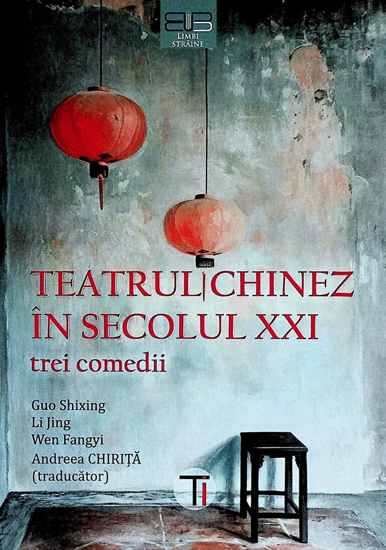 Teatrul chinez in secolul XXI. Trei comedii