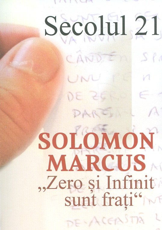 Zero si Infinit sunt frati. Editie bilingva