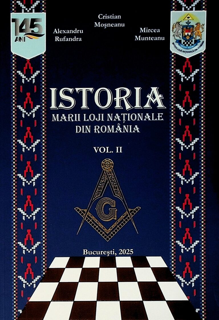 Istoria Marii Loji Nationale din Romania, vol. II