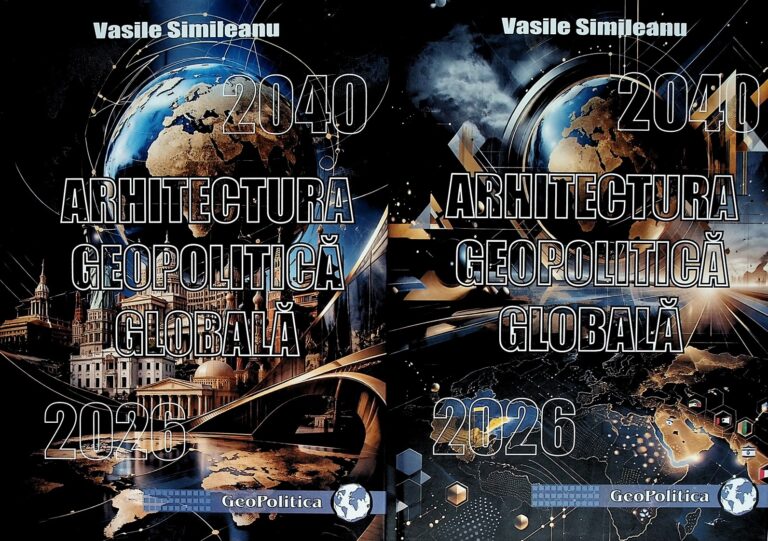 Arhitectura geopolitica globala, vol. I-II