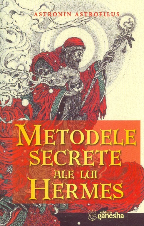 Metodele secrete ale lui Hermes