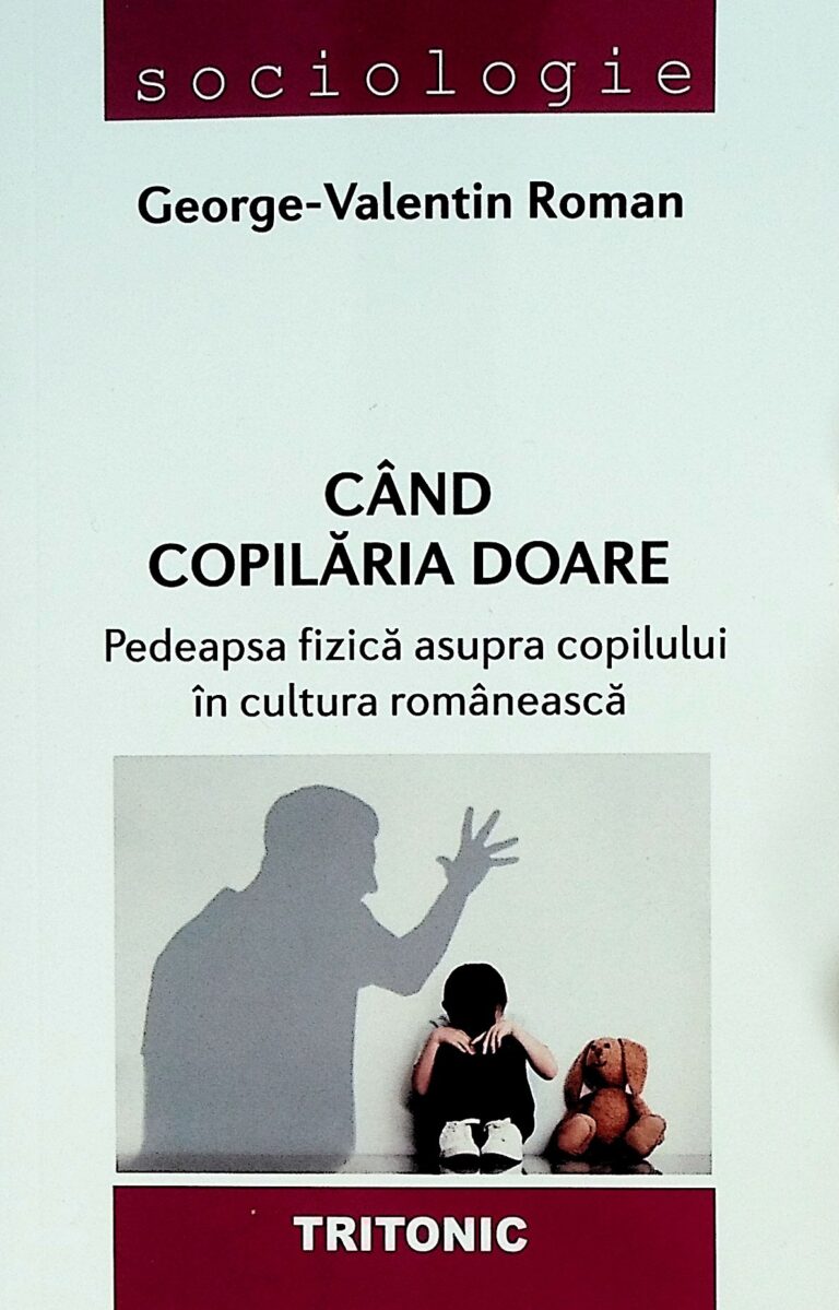 Cand copilaria doare. Pedeapsa fizica asupra copilului in cultura romaneasca
