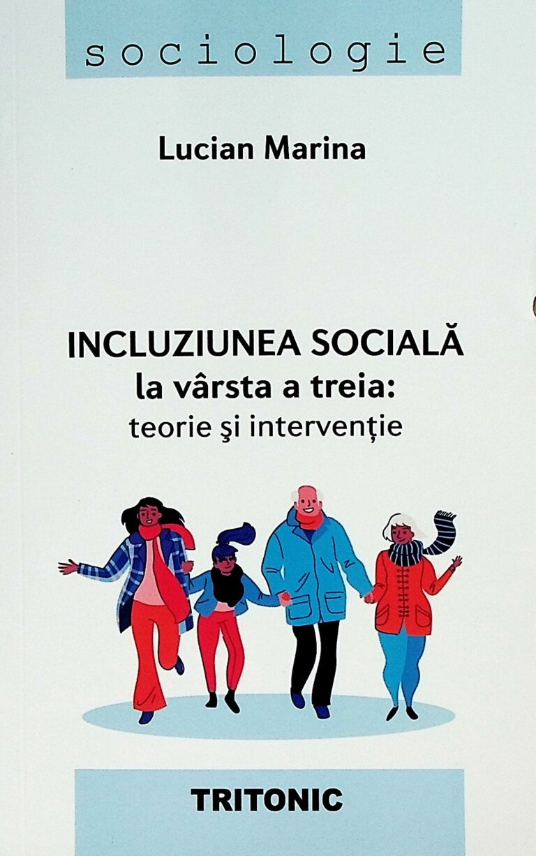 Incluziunea sociala la varsta a treia: teorie si interventie