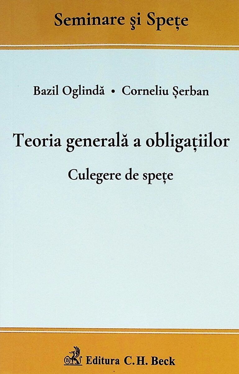 Teoria generala a obligatiilor. Culegere de spete