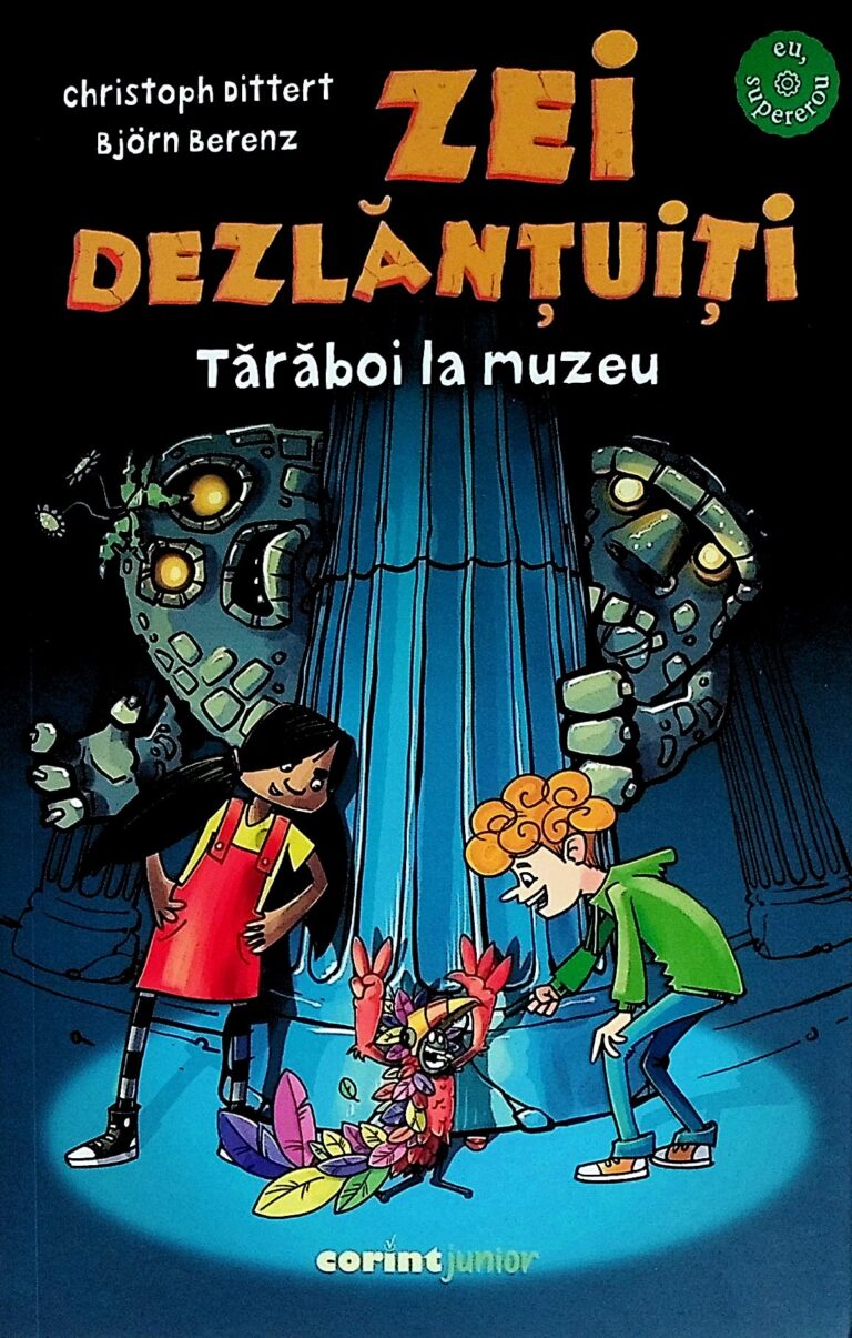 Zei dezlantuiti. Taraboi la muzeu