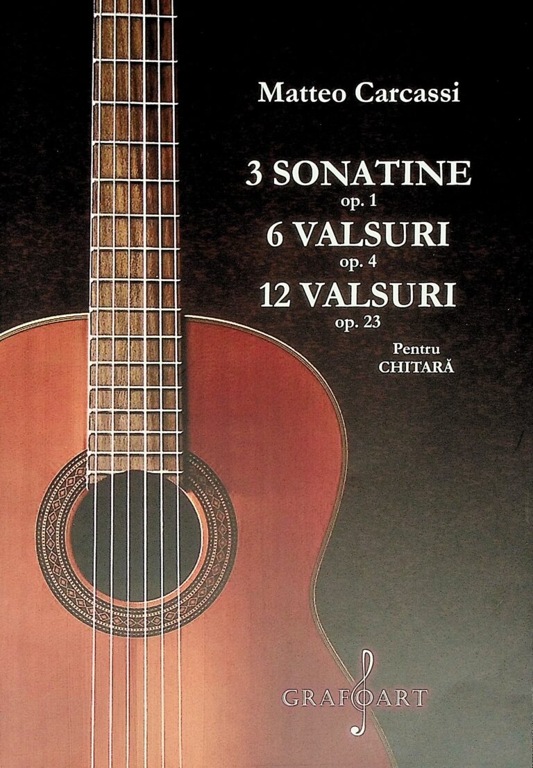 3 sonatine, op. 1. 6 valsuri, op. 4. 12 valsuri, op. 23. Pentru chitara